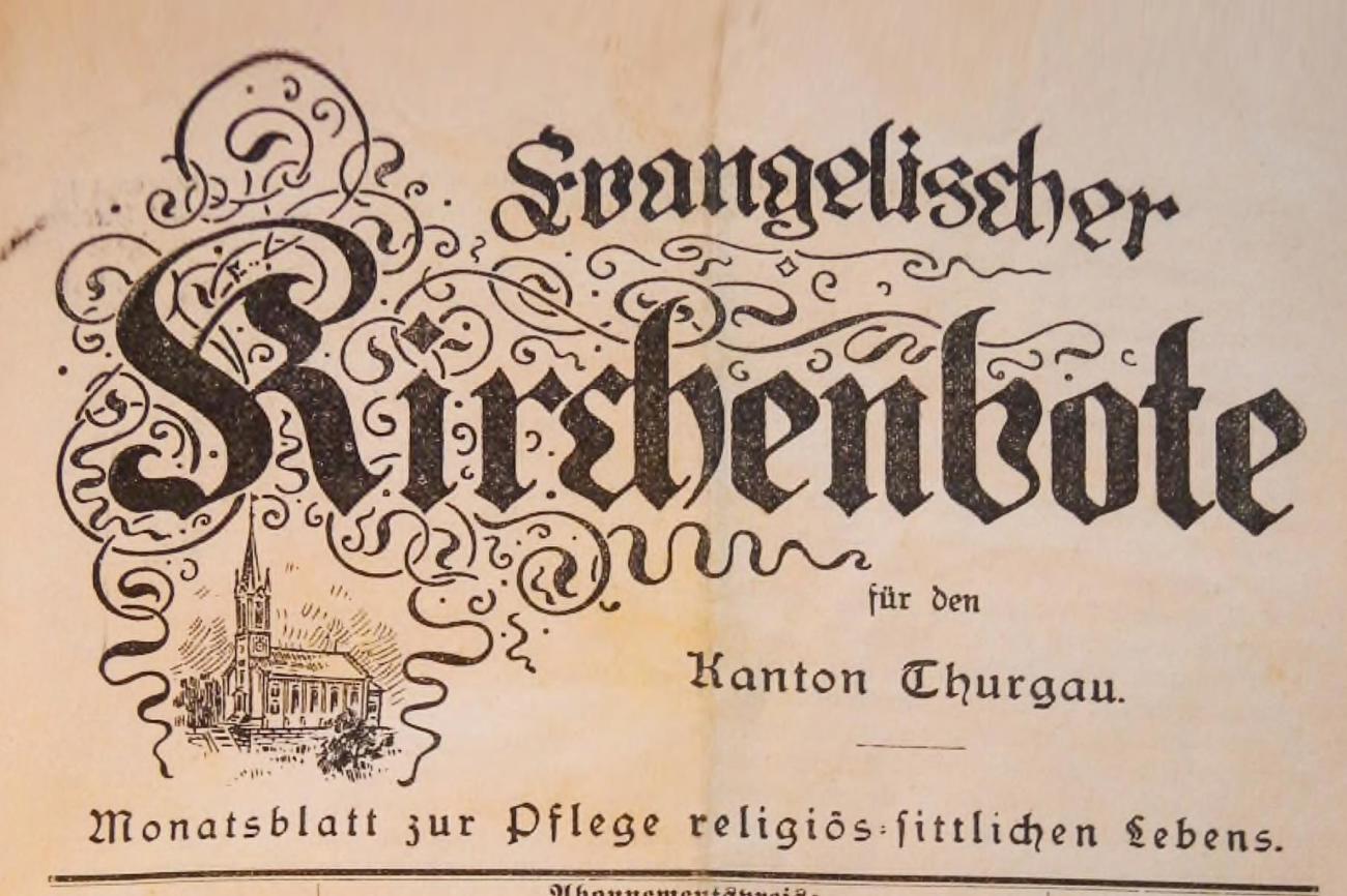 1894 war das erste Erscheinungsjahr des Thurgauer Kirchenboten. (Bild: pd)